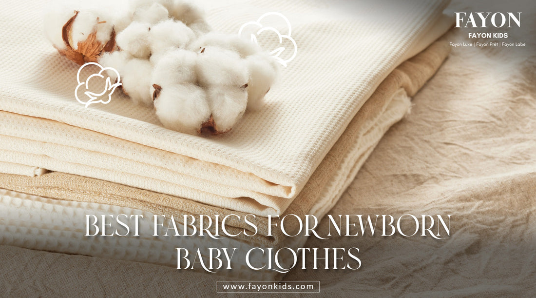 best fabrics for newborn baby clothes
