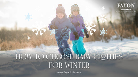 how to choose baby clothes for winter
